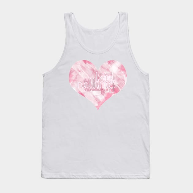 1 Corinthians 13 Tank Top by nochi